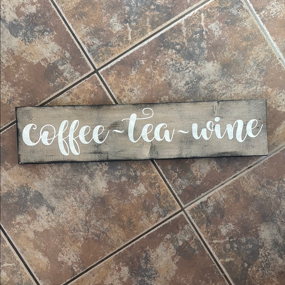 Rustic Wooden Kitchen Sign - Coffee, Tea, Wine - Picture 2 of 8